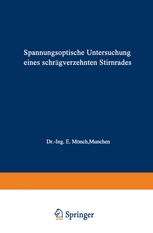 Spannungsoptische Untersuchung eines schrägverzehnten Stirnrades