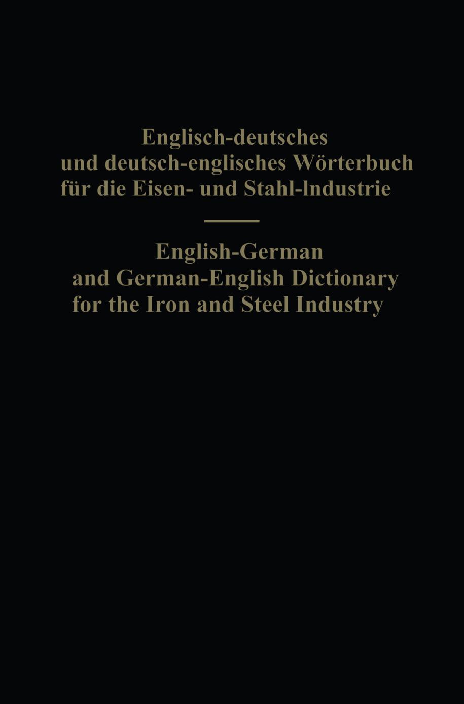 English-German and German-English dictionary for the iron and steel industry