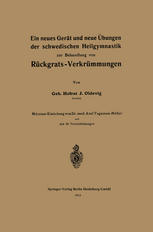 Ein neues Gerät und neue Übungen der schwedischen Heilgymnastik zur Behandlung von Rückgrats-Verkrümmungen