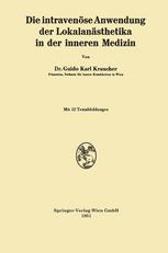 Die intravenöse Anwendung der Lokalanästhetika in der inneren Medizin