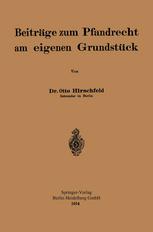 Beiträge zum Pfandrecht am eigenen Grundstück