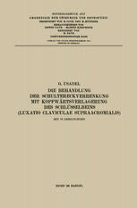 Die Behandlung der Schultereckverrenkung mit Kopfwärtsverlagerung des Schlüsselbeins (Luxatio Claviculae Supraacromialis)