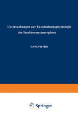 Untersuchungen Zur Entwicklungsphysiologie der Insektenmetamorphose