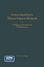 Schnellaufende Dieselmaschinen : Beschreibungen, Erfahrungen, Berechnung, Konstruktion und Betrieb