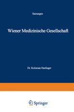 Wiener Medizinische Gesellschaft : Satzungen.