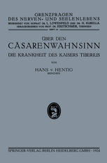 Über den Cäsarenwahnsinn : Die Krankheit des Kaisers Tiberius