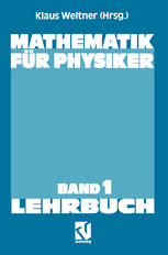 Mathematik für Physiker Basiswissen für das Grundstudium der Experimentalphysik