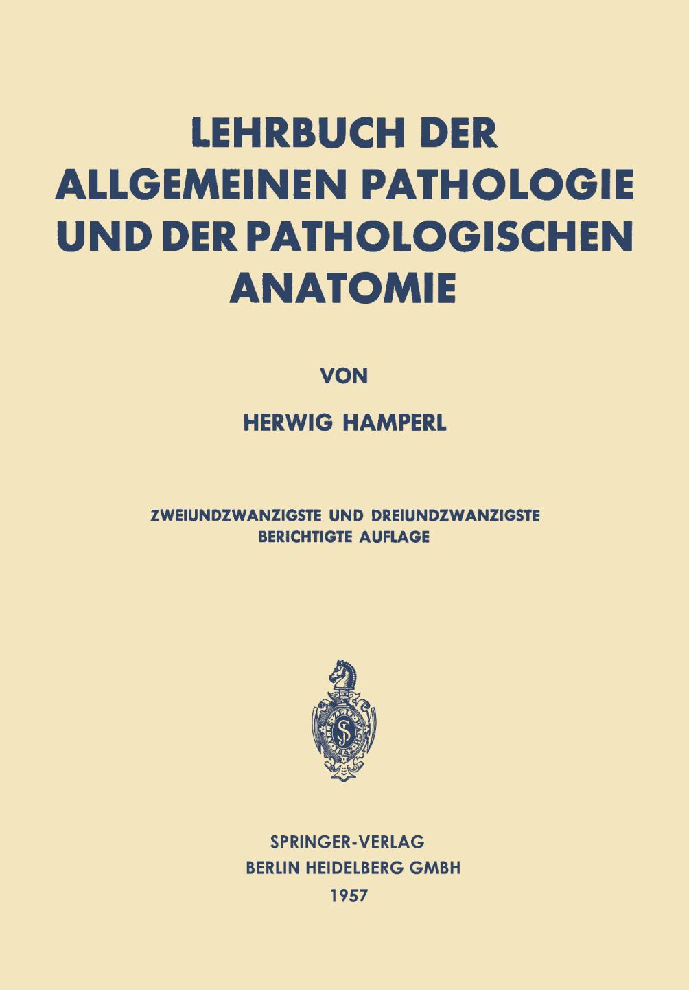 Lehrbuch der Allgemeinen Pathologie und der pathologischen Anatomie Auf Grundlage des Ribbertschen Lehrbuches