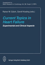 Current Topics in Heart Failure : Experimental and Clinical Aspects.