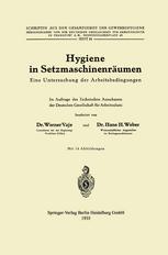 Hygiene in Setzmaschinenräumen : Eine Untersuchung der Arbeitsbedingungen