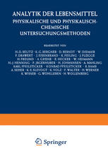 Analytik der Lebensmittel Physikalische und Physikalisch-Chemische Untersuchungsmethoden