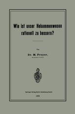 Wie Ist Unser Hebammenwesen Rationell Zu Bessern?