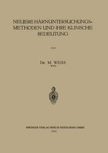 Neuere Harnuntersuchungsmethoden und ihre klinische Bedeutung