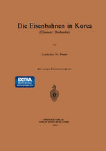 Die Eisenbahnen in Korea : Chosen: Dschosön