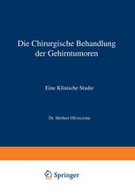 Die Chirurgische Behandlung der Gehirntumoren Eine Klinische Studie