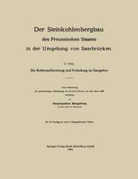 Der Steinkohlenbergbau des Preussischen Staates in der Umgebung von Saarbrücken : V. Teil. Die Kohlenaufbereitung und Verkokung im Saargebiet