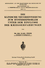 Die klinische Neuorientierung zum Hysterieproblem unter dem Einflusse der Kriegserfahrungen