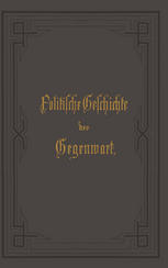 Politische Geschichte der Gegenwart : XXIII. Das Jahr 1889