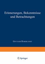 Erinnerungen, bekenntnisse und betrachtungen,