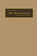 Die Krankheiten der oberen Luftwege : Aus der Praxis für die Praxis