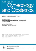 Verhandlungen der Schweizerischen Gesellschaft für Gynäkologie und Geburtshilfe : Jahresversammlung Interlaken, 13.-15. Juni 1991.