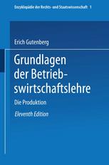 Grundlagen der Betriebswirtschaftslehre : Die Produktion