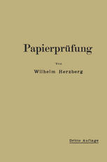Papierprüfung : eine Anleitung zum Untersuchen von Papier