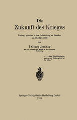 Die Zukunft des Krieges : Vortrag, Gehalten in der Gehestiftung Zu Dresden Am 15. März 1890.