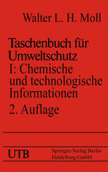 Taschenbuch für Umweltschutz Band I: Chemische und technologische Informationen