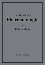 Lehrbuch der Pharmakologie im Rahmen einer allgemeinen Krankheitslehre Fur praktische Arzte und Studierende