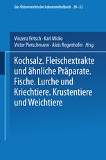 Kochsalz. Fleischextrakte und Ähnliche Präparate. Fische. Lurche und Kriechtiere. Krustentiere und Weichtiere
