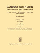 Landolt-Börnstein: Technik, 4. Teil, Bandteil c, Gleichgewicht der Absorption von Gasen in Flüssigkeiten, c2: Absorption in Flüssigkeiten von hohem Dampfdruck, Teil 2