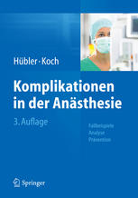 Komplikationen in der anästhesie : fallbeispiele, analyse, prävention