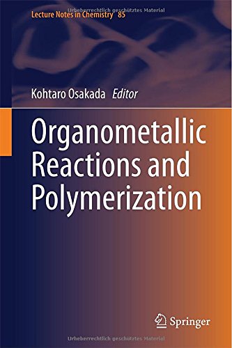 Organometallic Reactions and Polymerization