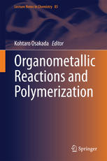 Organometallic reactions and polymerization