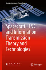 Spacecraft TT&C and Information Transmission Theory and Technologies