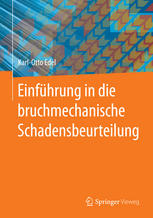 Einführung in die bruchmechanische Schadensbeurteilung