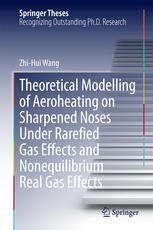 Theoretical Modelling of Aeroheating on Sharpened Noses Under Rarefied Gas Effects and Nonequilibrium Real Gas Effects