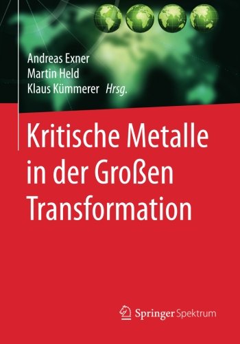 Kritische Metalle in Der Grossen Transformation