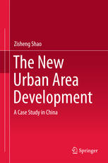 The New Urban Area Development : a Case Study in China