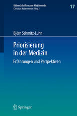 Priorisierung in der Medizin Erfahrungen und Perspektiven