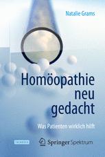 Homöopathie neu gedacht : Was Patienten wirklich hilft