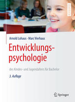 Entwicklungspsychologie des Kindes- und Jugendalters für Bachelor : mit ... 29 Tabellen