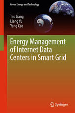 Energy Management of Internet Data Centers in Smart Grid