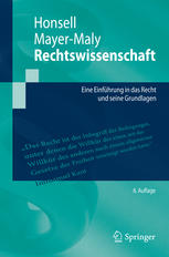 Rechtswissenschaft : Eine Einführung in das Recht und seine Grundlagen