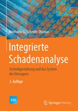 Integrierte schadenanalyse : Technikgestaltung und das System des Versagens