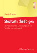 Stochastische Folgen : Ein Proseminar mit Anwendungen in der Versicherungsmathematik