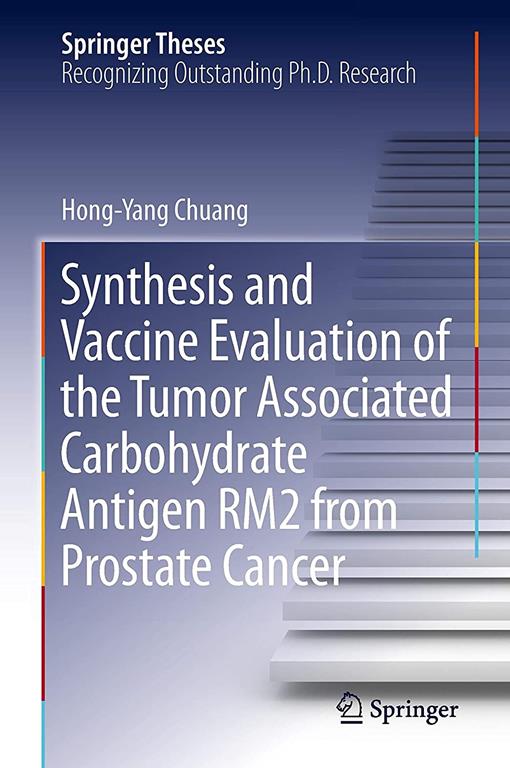 Synthesis and Vaccine Evaluation of the Tumor Associated Carbohydrate Antigen Rm2 from Prostate Cancer