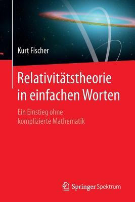 Relativitatstheorie in Einfachen Worten