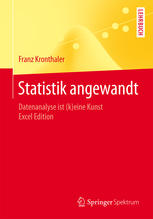 Statistik angewandt : Datenanalyse ist (k)eine Kunst Excel Edition